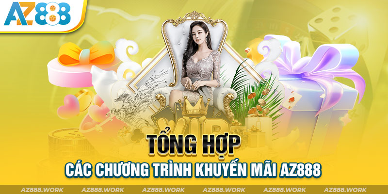 Tổng hợp các chương trình khuyến mãi Az888