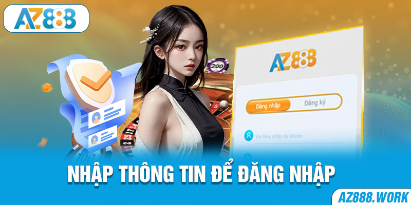 Nhập thông tin để đăng nhập